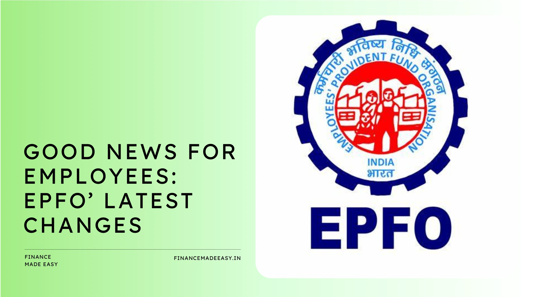 Good-News-for-Employees-EPFO-Latest-Changes